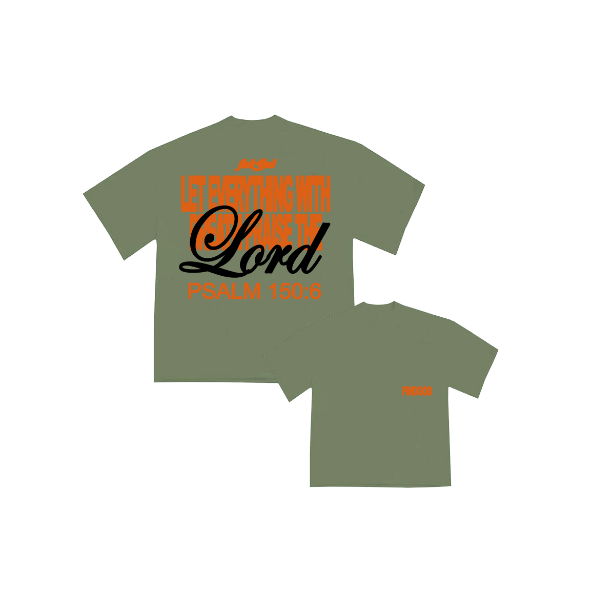 PSALM 150:6 TEE - MOSS